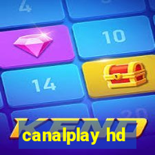 canalplay hd